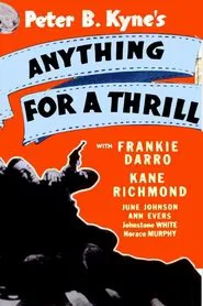 Anything for a Thrill movie poster