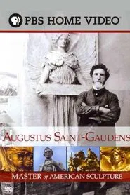 Augustus Saint-Gaudens: Master of American Sculpture movie poster