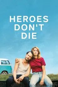 Heroes Don't Die movie poster