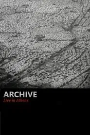 Archive - Live in Athens movie poster