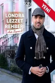 Londra Lezzet Rehberi tv show poster