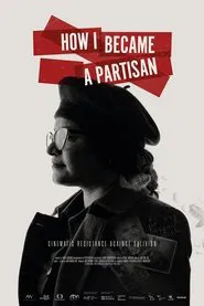How I Became a Partisan movie poster