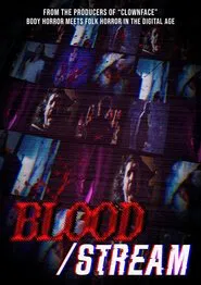 Blood/Stream movie poster