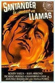 Poster do filme Santander, la ciudad en llamas