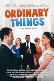 Ordinary Things movie poster