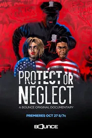 Protect or Neglect movie poster