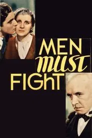 Men Must Fight movie poster