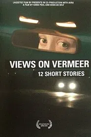Poster do filme Views on Vermeer - 12 Short Stories