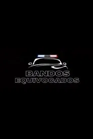 Bandos Equivocados movie poster