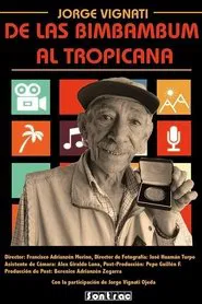 De las BimBamBum al Tropicana movie poster