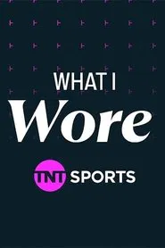 What I Wore tv show poster