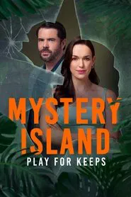 Mystery Island: Play for Keeps movie poster