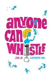 Anyone Can Whistle movie poster