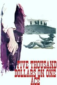 Five Thousand Dollars on One Ace movie poster