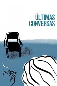 Last Conversations movie poster