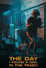 The Day I Found a Girl in the Trash movie poster