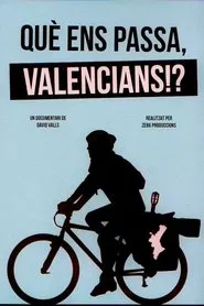 Què ens passa, valencians!? movie poster