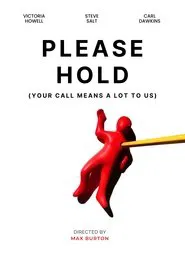 Please Hold (Your Call Means a Lot To Us) movie poster