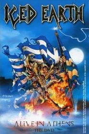 Iced Earth: Alive in Athens movie poster