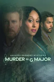 Haunted Harmony Mysteries: Murder in G Major movie poster