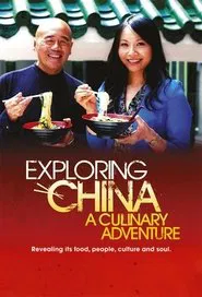 Exploring China: A Culinary Adventure tv show poster