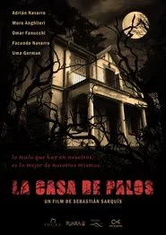 La casa de palos movie poster