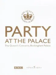 Poster do filme Party at the Palace: The Queen's Concerts, Buckingham Palace