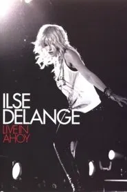 Ilse DeLange - Live In Ahoy movie poster