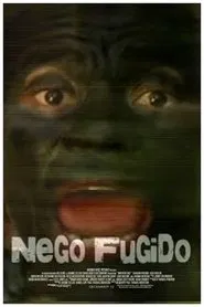 Poster do filme Nego Fugido