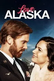 Love Alaska movie poster