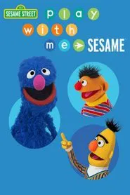 Sesame Street: Play with Me Sesame tv show poster