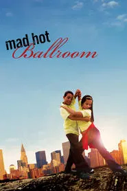 Poster do filme Mad Hot Ballroom