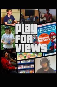 Play for Views movie poster