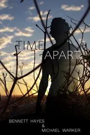 Time Apart movie poster