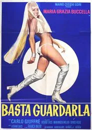 Basta guardarla movie poster