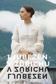 The Zurich Affair - Wagner's One and Only Love movie poster