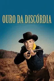 Poster do filme Ouro da Discórdia