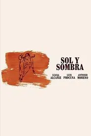 Sol y sombra movie poster
