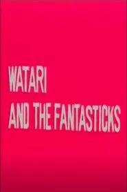 Watari and the Fantasticks movie poster