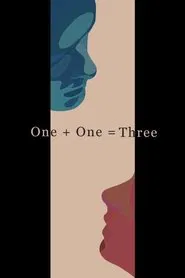 One + One = Three movie poster