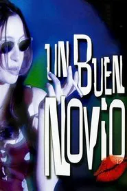 Un buen novio movie poster