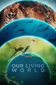 Our Living World tv show poster