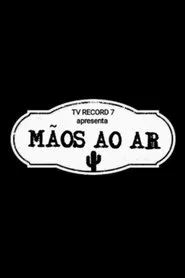 Mãos ao Ar tv show poster