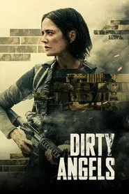 Dirty Angels movie poster