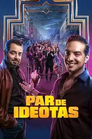 Poster da série Par de ideotas