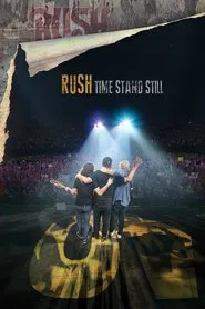 Rush: Time Stand Still movie poster