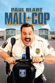 Paul Blart: Mall Cop movie poster