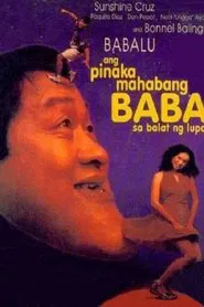 Ang Pinakamahabang Baba sa Balat ng Lupa movie poster
