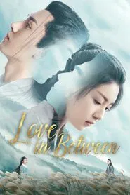 Poster da série Love in Between