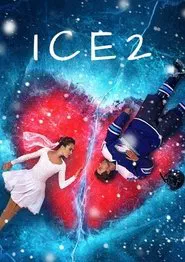 Ice 2 movie poster